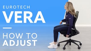 How To Eurotech Vera Office Chair Adjustments [upl. by Marylee]