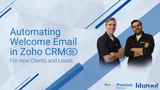 Automating Welcome Email in Zoho CRM [upl. by Eckblad973]