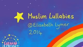 Muslim Lullabies by Elizabeth Lymer [upl. by Allmon]