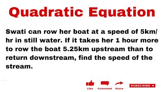 Swati can row her boat at a speed of 5kmhr in still water If it takes her 1 hour more to row… 10th [upl. by Ecila]