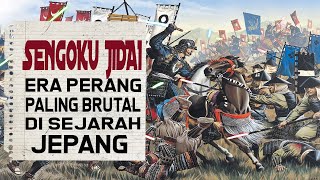 SENGOKU JIDAIERA PERANG PALING BRUTAL DI SEJARAH JEPANG SEJARAHJEPANG ERASENGOKU 10 [upl. by Beitz]