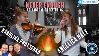 Angelica Hale ft Karolina Protsenko Never Enough Reaction [upl. by Nosbig]