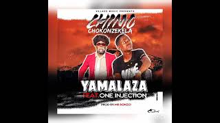 Yamalaza ft One Injection Chimo Chokonzekela [upl. by Necyrb627]