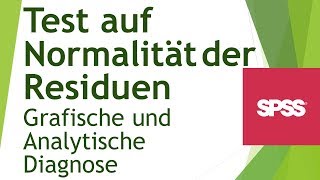 Wie teste ich Residuen auf Normalverteilung grafisch analytisch  Daten analysieren in SPSS 19 [upl. by Anillek506]