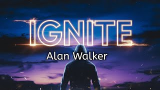 Ignite  New Lyrics Version 2024  Alan Walker Vibes alanwalkermusic  Dark Music 20 [upl. by Lesab]