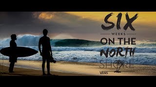 Surflines Six Weeks on the North Shore Movie [upl. by Eilssel939]