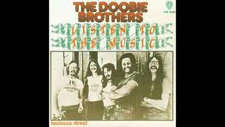 The Doobie Brothers  Listen to the Music Original 1972 LP Version HQ [upl. by Averir]