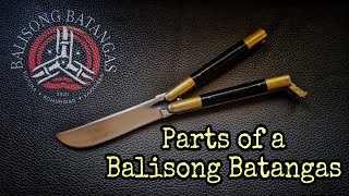 BALISONG 101 Parts of a Balisong Batangas Knife [upl. by Brunhild]