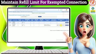 Maintain Refill Limit For Exempted Category Connection Bharat Gas [upl. by Alemac]