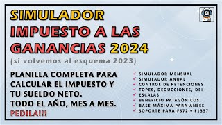 🔥 CALCULADORA GANANCIAS 2024  REGIMEN GENERAL simulá la retención y tu sueldo neto [upl. by Salamone]