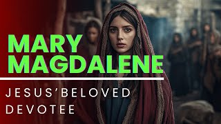 Mary Magdalene Jesus beloved devotee [upl. by Ardnazil]