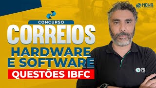 Concurso Correios 2024 Questões Hardware e Software IBFC [upl. by Goda]