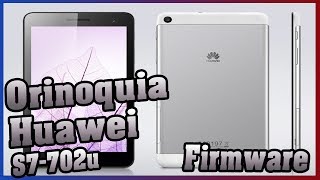 Software De La Tablet Orinoquia o Huawei 702u Y Como Instalarlo Solución [upl. by Capp]