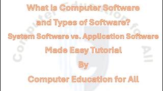 What is Computer Software and its types  What is System Software  What is Application Software [upl. by Catherine762]