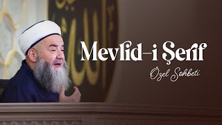 Mevlidi Şerîf Özel Sohbeti 14 Eylül 2024 [upl. by Iatnohs979]