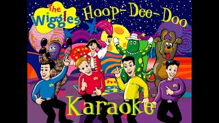 The Wiggles HoopDeeDoo Karaoke 2001 [upl. by Eerahc860]