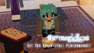 See You Again Full Performance  The Magiclicas 🔮 Season 2  Minecraft Roleplay [upl. by Annasus]