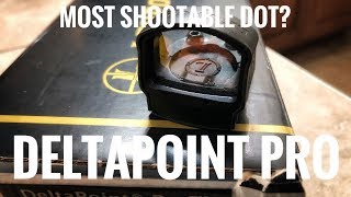 Leupold Deltapoint Pro  Is it the most shootable rugged red dot [upl. by Enomas]