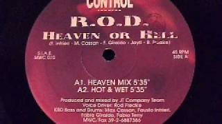 ROD  Heaven Or Hell [upl. by Elyrrad]