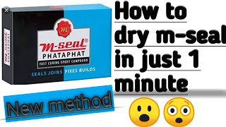 How to dry mseal in just 1 minutemseal ko 1 minute me kaise sukhai [upl. by Leoline]