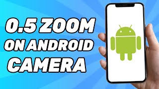 How to 05 Zoom on Android Camera [upl. by Anny]