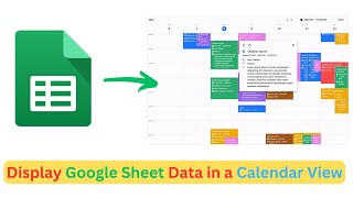 Google Sheets  Display data in a Calendar View googlesheetscalendar [upl. by Adnahsat]