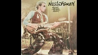 Nils Lofgren  Goin Back Night After Night  1977 [upl. by Unity]