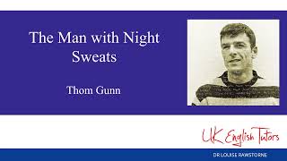 The Man with Night Sweats by Thom Gunn Cambridge IGCSE poetry [upl. by Lindy81]