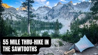 The Sawtooth Grand ThruHike  55 Miles Through the Heart of the Idaho Wilderness [upl. by Megan]