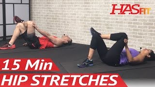 15 Min Hip Stretches Hip Stretching Exercises for Hip Pain  Hip Stretch amp Rehab Mobility Drills [upl. by Nidla]