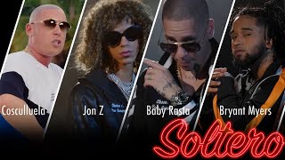 Jon Z ❌ Baby Rasta ❌ Bryant Myers ❌ Cosculluela ❌ Boy Wonder CF  Soltero Official Video [upl. by Magbie]