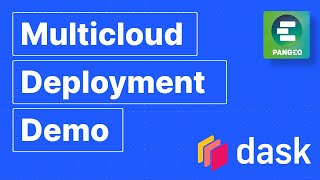 Multicloud Deployment Demo  Pangeo amp Dask [upl. by Ddet]