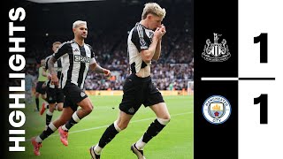 Newcastle United 1 Manchester City 1  Premier League Highlights [upl. by Nnagrom]