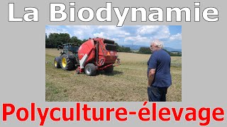 La Biodynamie  Polyculture amp élevage [upl. by Alohs]