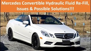 Mercedes Convertible Hydraulic ReFill High Cost Hydraulic Line Issue amp Possible Solution [upl. by Cole915]