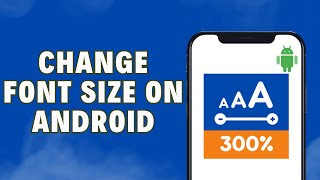 How To Change Font Size On Android [upl. by Ras]