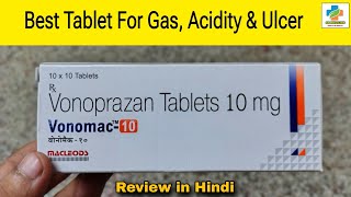 Vonomac 10 Tablet Use in Hindi  Vonoprazone 10mg Use  Dosage Side effects  SK Medicine [upl. by Ydnal]