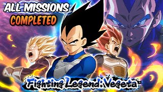 ALL MISSIONS COMPLETED  Fighting Legend Vegeta  Dragon Ball Z Dokkan Battle [upl. by Nyleikcaj]