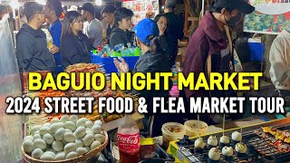 BAGUIO CITY NIGHT MARKET 2024  Street Food  Flea Market Tour in Baguio Philippines [upl. by Arekat]