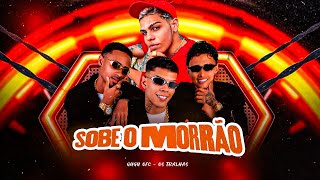 Os Tralhas e Gugu  SOBE O MORRÃO [upl. by Otrebmuh]