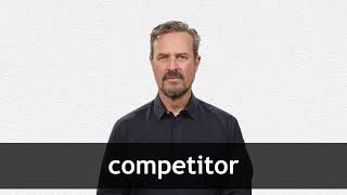 How to pronounce COMPETITOR in American English [upl. by Miharba]