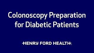 Colonoscopy Preparation for Diabetic Patients [upl. by Anyad]