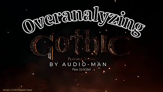 Overanalyzing Gothic Playable Teaser  Part 1 [upl. by Harts]