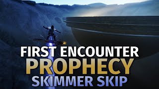 Destiny 2  Prophecy First Encounter Skimmer Skip [upl. by Aihsetal883]