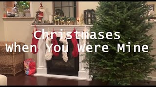 Taylor Swift  Christmases When You Were Mine cover [upl. by Nivram]