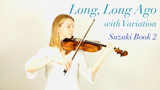 Long Long Ago with Variation  Suzuki Book 2 [upl. by Adyol336]