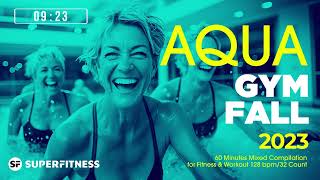 Aqua Gym Fall 2023 128 bpm32 Count 60 Minutes Mixed Compilation for Fitness amp Workout [upl. by Penoyer946]