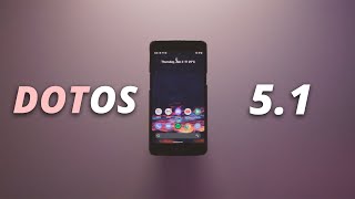 DotOS 51  The Most Beautiful Custom ROM [upl. by Erlene]