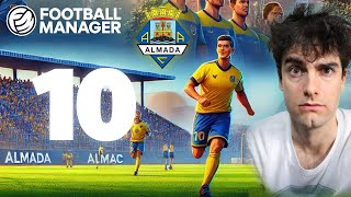 EP 10  T2  ALMADA o clube da minha Cidade  2425  FM24 Football Manager 2024 🌍 [upl. by Nyloc]