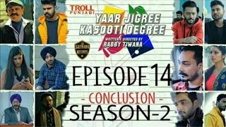 Yaar jigri kasuti degree  episode 14  Exclusive video  Trool Punjabi [upl. by Lodnar]